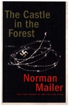 Norman Mailer - The Castle in the Forest