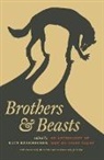 Kate Bernheimer, Kate (EDT)/ Tatar Bernheimer, Kate Bernheimer - Brothers and Beasts