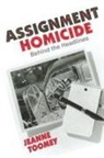 Jeanne Toomey - Assignment Homicide