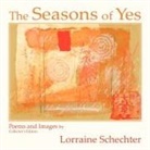 Lorraine Schechter - The Seasons of Yes (Collector's Edition)