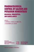 M. P. Abbracchio, L. Aguilar-Bryan, T. Godfraind, S. Govoni, Mancia, G Mancia... - Pharmacological Control of Calcium and Potassium Homeostasis