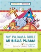 Tim (ILT) conner, Andy Holmes, Andy/ O&amp;apos Holmes, Andy/ O'conner Holmes, Tim O'Connor, Tim O''connor... - My Pajama Bible / Mi Biblia Pijama