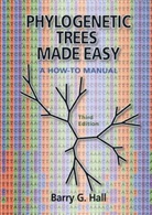 Barry G. Hall - Phylogenetic Trees Made Easy