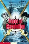 J. Gunderson, J./ Schoonover Gunderson, Jessica Gunderson, Brent Schoonover - Ropes of Revolution