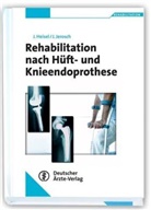 Heise, Heisel, Jürgen Heisel, Jerosch, J Jerosch, Jörg Jerosch - Rehabilitation nach Hüft- und Knieendoprothese
