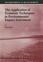Davi E James, David E James, David E. James - The Application of Economic Techniques in Environmental Impact Assessment