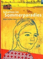 Gerber-Hess, Maja Gerber-Hess - Schatten im Sommerparadies