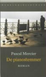 P. Mercier, Pascal Mercier - De pianostemmer