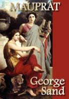 George Sand - Mauprat