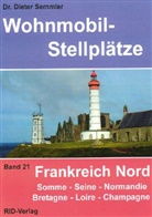 Dieter Semmler - Wohnmobil-Stellplätze - 21: Frankreich Nord