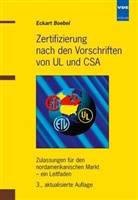 Eckart Böbel, Eckard Boebel, Eckart Boebel - Zertifizierung nach den Vorschriften von UL und CSA