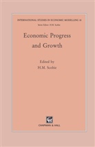 H M Scobie, H. M. Scobie, H.M. Scobie - Economic Progress and Growth