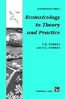 T L Forbes, T. L. Forbes, T.L. Forbes - Ecotoxicology in Theory and Practice