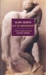 Guy de Maupassant, Guy deMaupassant, Richard Howard, Guy de Maupassant - Alien Hearts