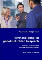 Agnieszka Cieplinska - Verständigung im gedolmetschten Gespräch