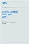 Steering Committee on Future Health Scenarios, Steering Committee on Future Health Scenarios, Centre for Epidemiology, Centre for Epidemiology, Centr for Epidemiology, Centre for Epidemiology... - Chronic Diseases in the Year 2005 - Volume 3