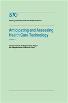 Scenario Commission on Future Health Care Technolo, Scenario Commission on Future Health Care Technology, Scenario Commission on Future Health Care Technology - Anticipating and Assessing Health Care Technology, Volume 3