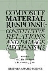 F Smith, G F Smith, I H Marshall et al, I. H. Marshall, I.H. Marshall, George C. Sih... - Composite Material Response
