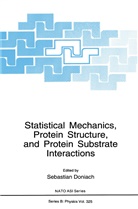 Sebastia Doniach, Sebastian Doniach - Statistical Mechanics, Protein Structure, and Protein Substrate Interactions