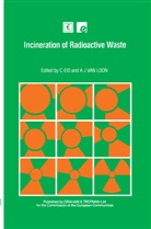 A. J. van Loon, Commission of the European Communities Ceid, Ei, EID, Eid, J van Loon... - Incineration of Radioactive Waste