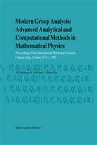 N. H. Ibragimov, N.H. Ibragimov, Nail H. Ibragimov, Torrisi, M Torrisi, M. Torrisi... - Modern Group Analysis: Advanced Analytical and Computational Methods in Mathematical Physics