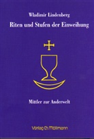 Wladimir Lindenberg - Riten und Stufen der Einweihung