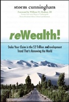 Storm Cunningham, Cunningham Storm - ReWealth!