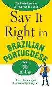 EPLS, N/A Epls, NA EPLS, Clyde Peters - Say it Right in Brazilian Portuguese - The Fastest way to Correct Pronunciation