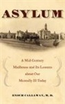 Enoch Callaway, Callaway Enoch - Asylum