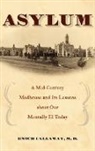 Enoch Callaway, Callaway Enoch - Asylum