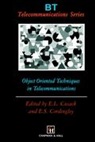 E. S. Cordingley, E.S. Cordingley, E. L. Cusack, E.L. Cusack, L Cusack, E L Cusack... - Object Oriented Techniques in Telecommunications