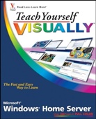 Paul McFedries - Teach Yourself Visually Windows Home Server