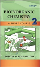 ROAT MALONE ROSETTE M, R.m. Roat-Malone, Rosette M Roat-Malone, Rosette M. Roat-Malone - Bioinorganic Chemistry