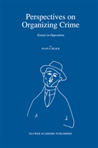 A Block, A. Block, Alan A. Block - Perspectives on Organizing Crime