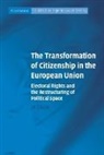 Jo Shaw, Jo (University of Edinburgh) Shaw - The Transformation of Citizenship in the European Union