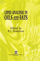 E. Hamilton, R. J. Hamilton, R J Hamilton, R. J. Hamilton, R.J. Hamilton, Richard Hamilton - Lipid Analysis in Oils and Fats