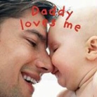 DK, DK Publishing, Dawn Sirett - Daddy Loves Me