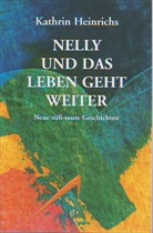 Kathrin Heinrichs, Claudia Hammerschmidt - Nelly und das Leben geht weiter