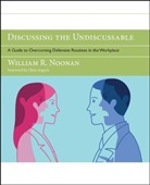 Noonan, W Noonan, William R Noonan, William R. Noonan, NOONAN WILLIAM R, William R. Noonan - Discussing the Undiscussable