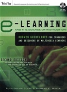 Ruth Clark, Ruth Colvin Clark, Ruth Colvin Mayer Clark, Richard E. Mayer, Richard E. Meyer - E-Learning and the Science of Instruction