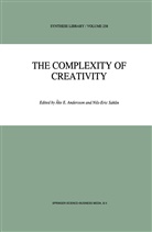 Nils-Eric Sahlin, A. E. Andersson, A.E. Andersson, Ake E Andersson, Ake E. Andersson, Ake E Andersson... - The Complexity of Creativity