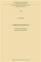 Johann Valentin Andrea, Edward H. Thompson - Christianopolis