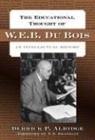 Derrick P. Alridge, Derrick P./ Franklin Alridge - The Educational Thought of W.E.B. Du Bois