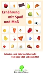 Birgit Kamp, Thomas Unverricht - Ernährung mit Spaß und Maß. Abnehmen mit Spaß und Maß