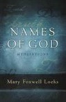 Mary Loeks, Mary Foxwell Loeks - Names of God