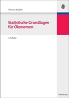 Thomas Bradtke - Statistische Grundlagen für Ökonomen