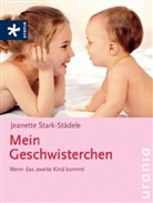 Jeanette Stark-Städele - Mein Geschwisterchen