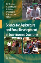 Herman Van Keulen, M. Kuiper, Marijke Kuiper, Marijke Kuiper et al, H. H. Van Laar, R. P. Roetter... - Science for Agriculture and Rural Development in Low-income Countries