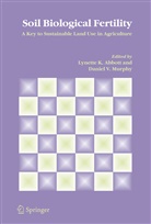 L. K. Abbott, Lynette K Abbott, Lynette K. Abbott, Lynett K Abbott, Lynette K Abbott, Daniel V Murphy... - Soil Biological Fertility