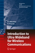Homayou Nikookar, Homayoun Nikookar, Ramjee Prasad - Introduction to Ultra Wideband for Wireless Communications
